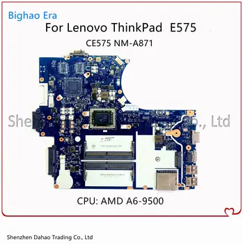FRU :01HW709 01HW710 Lenovo ThinkPad E575 Laptop Anakart CE575 NM-A871 Anakart İle A6-9500P CPU DDR4 %100 % Tam Test